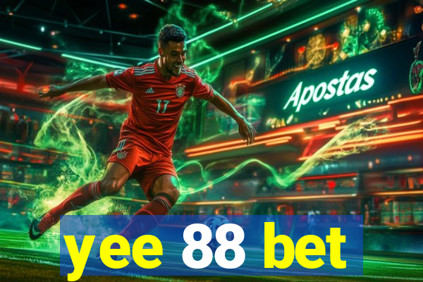 yee 88 bet